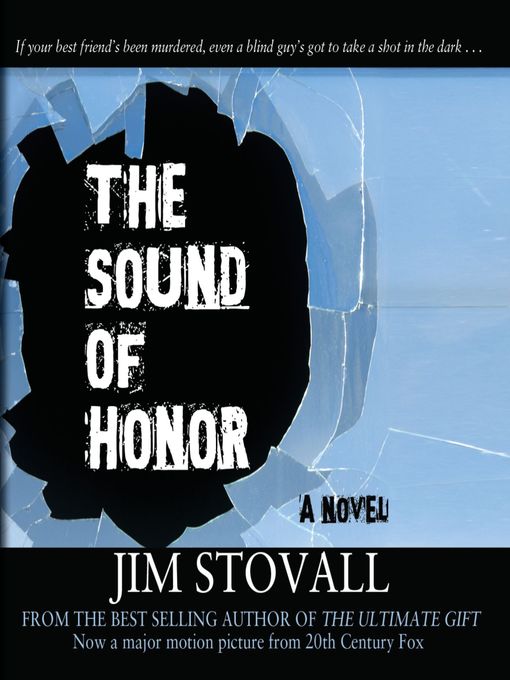 Title details for The Sound of Honor by Jim Stovall - Available
